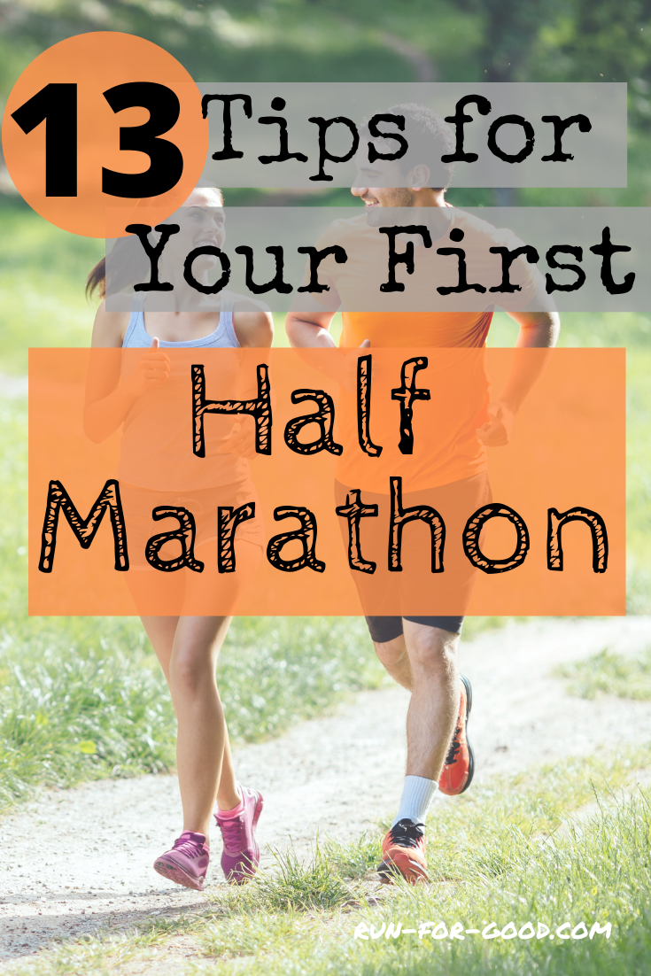 13-Tips-for-Your-First-Half-Marathon - Run For Good