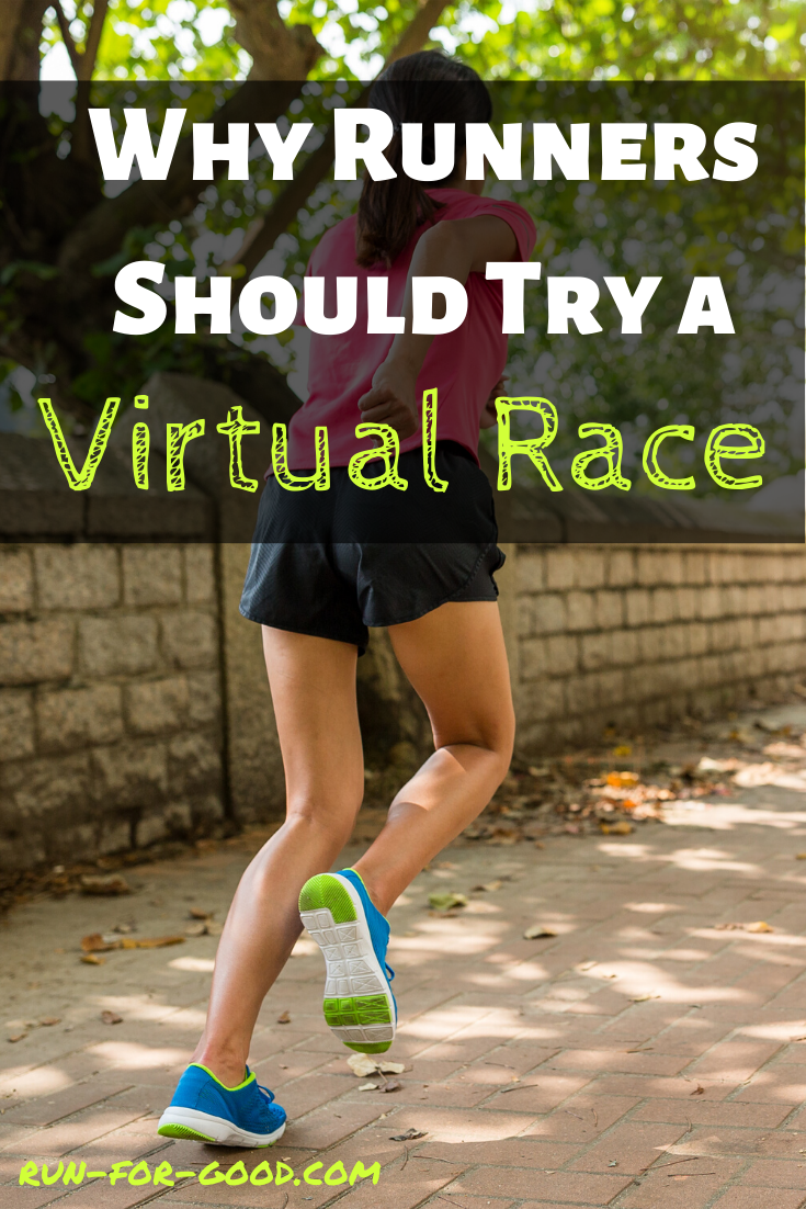 Why-Runners-Should-Try-a-Virtual-Race - Run For Good