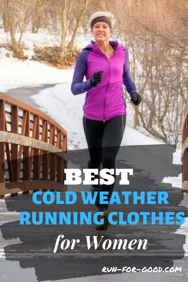 Best-Cold-Weather-Running-Clothes-for-Women- Run For Good